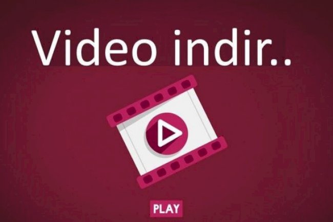 İnternet'ten Ücretsiz Video İndirme Siteleri